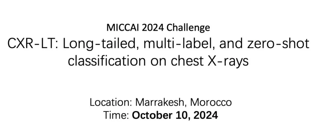 MICCAI 2024 Challenge CXR-LT: Long-Tailed, Multi-Label, and Zero-Shot Classification of Chest X-rays