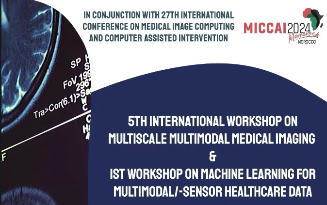 MICCAI Workshops: MMMI 2024 & ML4MHD 2024